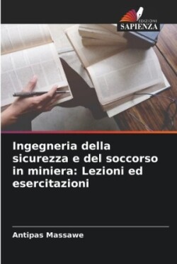 Ingegneria della sicurezza e del soccorso in miniera