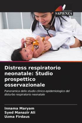 Distress respiratorio neonatale: Studio prospettico osservazionale