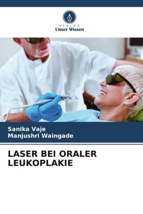 LASER BEI ORALER LEUKOPLAKIE