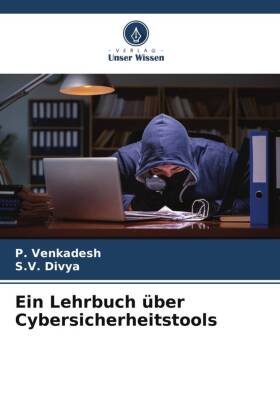 Ein Lehrbuch über Cybersicherheitstools