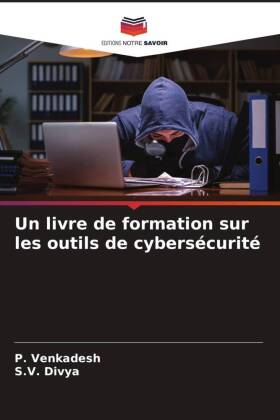 Un livre de formation sur les outils de cybersécurité