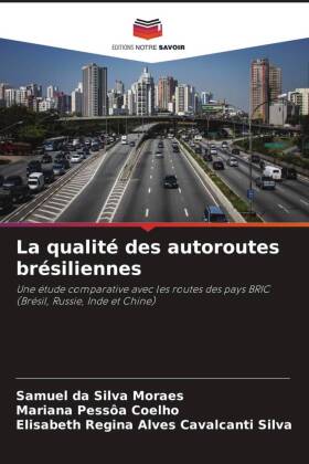 La qualité des autoroutes brésiliennes