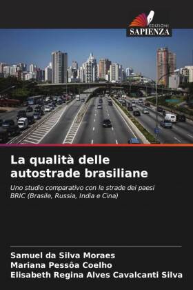 La qualità delle autostrade brasiliane