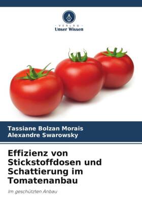 Effizienz von Stickstoffdosen und Schattierung im Tomatenanbau