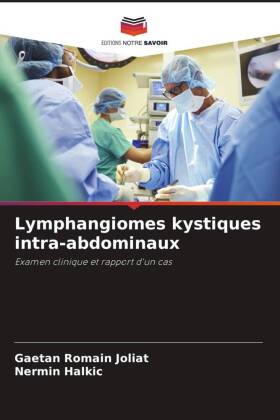 Lymphangiomes kystiques intra-abdominaux