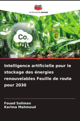 Intelligence artificielle pour le stockage des énergies renouvelables Feuille de route pour 2030