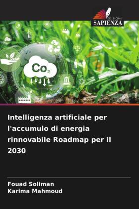 Intelligenza artificiale per l'accumulo di energia rinnovabile Roadmap per il 2030