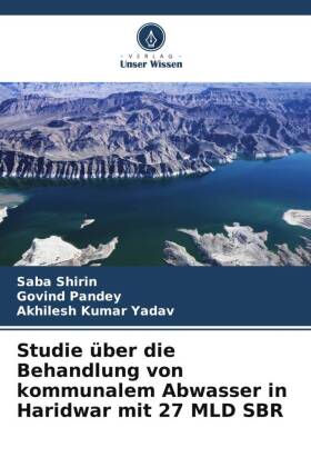 Studie über die Behandlung von kommunalem Abwasser in Haridwar mit 27 MLD SBR