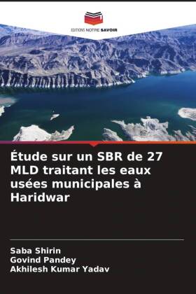 Étude sur un SBR de 27 MLD traitant les eaux usées municipales à Haridwar