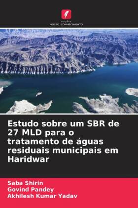 Estudo sobre um SBR de 27 MLD para o tratamento de águas residuais municipais em Haridwar