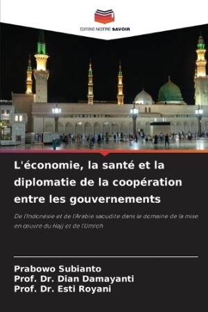 L'économie, la santé et la diplomatie de la coopération entre les gouvernements