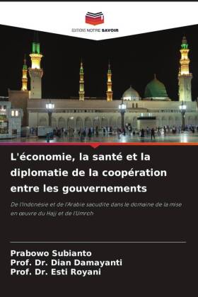 L'économie, la santé et la diplomatie de la coopération entre les gouvernements