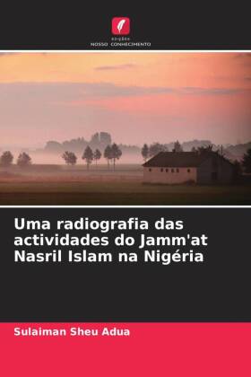 Uma radiografia das actividades do Jamm'at Nasril Islam na Nigéria