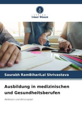 Ausbildung in medizinischen und Gesundheitsberufen