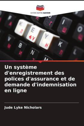 Un système d'enregistrement des polices d'assurance et de demande d'indemnisation en ligne