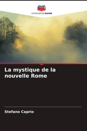 La mystique de la nouvelle Rome