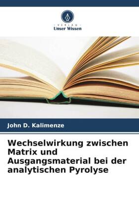 Wechselwirkung zwischen Matrix und Ausgangsmaterial bei der analytischen Pyrolyse