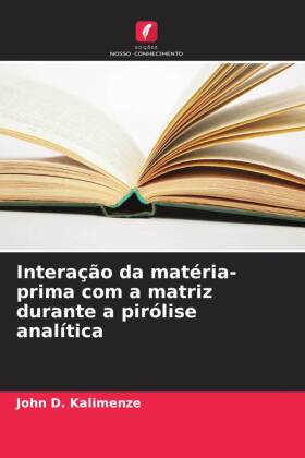 Interação da matéria-prima com a matriz durante a pirólise analítica