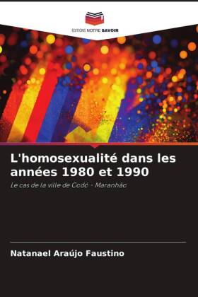 L'homosexualité dans les années 1980 et 1990