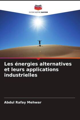 Les énergies alternatives et leurs applications industrielles