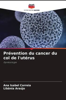 Prévention du cancer du col de l'utérus