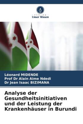 Analyse der Gesundheitsinitiativen und der Leistung der Krankenhäuser in Burundi