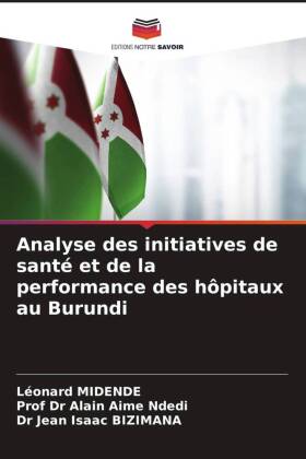 Analyse des initiatives de santé et de la performance des hôpitaux au Burundi