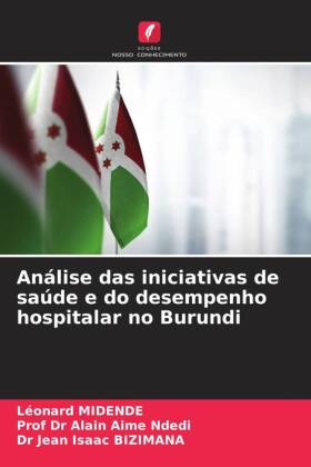 Análise das iniciativas de saúde e do desempenho hospitalar no Burundi