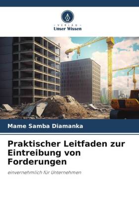 Praktischer Leitfaden zur Eintreibung von Forderungen