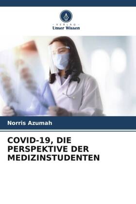 COVID-19, DIE PERSPEKTIVE DER MEDIZINSTUDENTEN