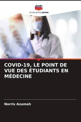 COVID-19, LE POINT DE VUE DES ÉTUDIANTS EN MÉDECINE