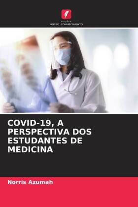 COVID-19, A PERSPECTIVA DOS ESTUDANTES DE MEDICINA