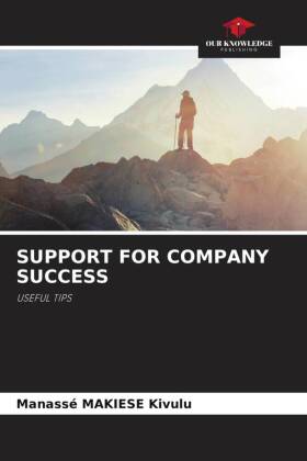 SUPPORT FOR COMPANY SUCCESS