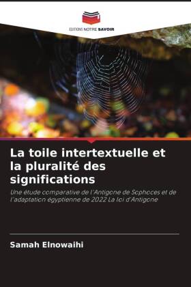 La toile intertextuelle et la pluralité des significations