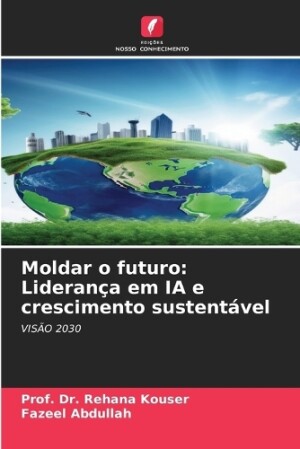 Moldar o futuro