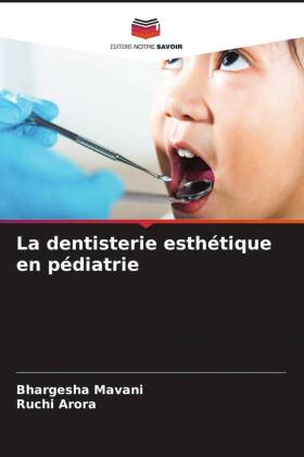 La dentisterie esthétique en pédiatrie