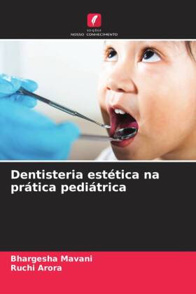 Dentisteria estética na prática pediátrica