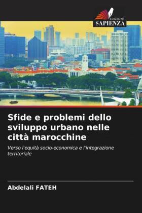 Sfide e problemi dello sviluppo urbano nelle città marocchine