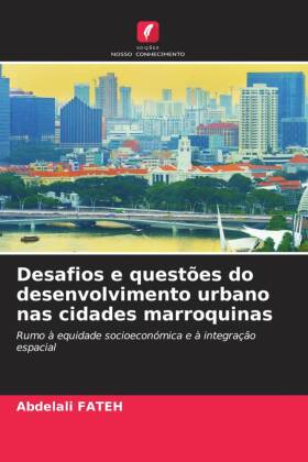 Desafios e questões do desenvolvimento urbano nas cidades marroquinas