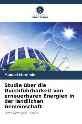 Studie über die Durchführbarkeit von erneuerbaren Energien in der ländlichen Gemeinschaft