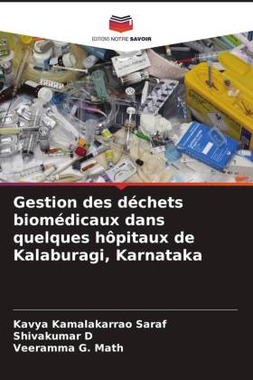 Gestion des déchets biomédicaux dans quelques hôpitaux de Kalaburagi, Karnataka