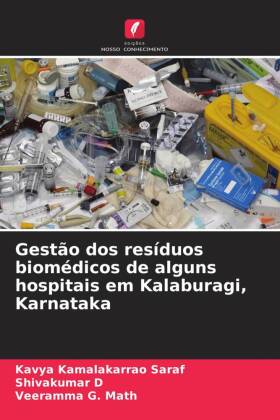 Gestão dos resíduos biomédicos de alguns hospitais em Kalaburagi, Karnataka