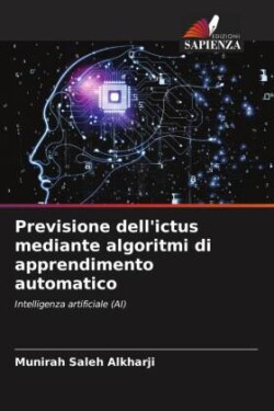 Previsione dell'ictus mediante algoritmi di apprendimento automatico