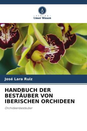 HANDBUCH DER BESTÄUBER VON IBERISCHEN ORCHIDEEN