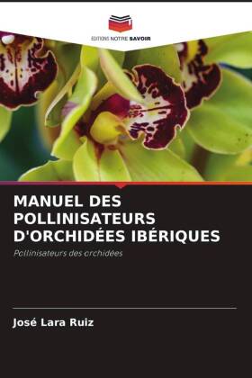 MANUEL DES POLLINISATEURS D'ORCHIDÉES IBÉRIQUES