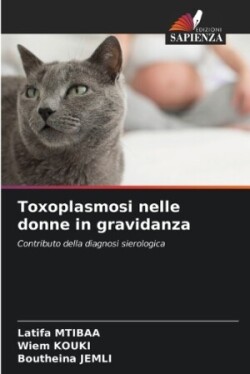 Toxoplasmosi nelle donne in gravidanza