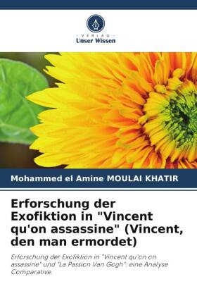 Erforschung der Exofiktion in "Vincent qu'on assassine" (Vincent, den man ermordet)