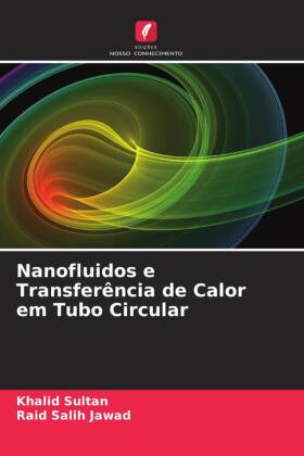 Nanofluidos e Transferência de Calor em Tubo Circular