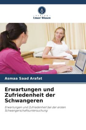 Erwartungen und Zufriedenheit der Schwangeren