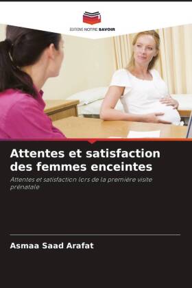 Attentes et satisfaction des femmes enceintes